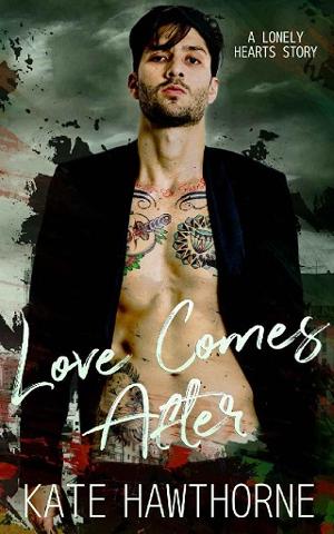 Love Comes After by Kate Hawthorne