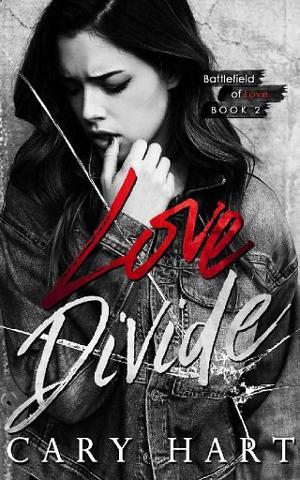 Love Divide by Cary Hart