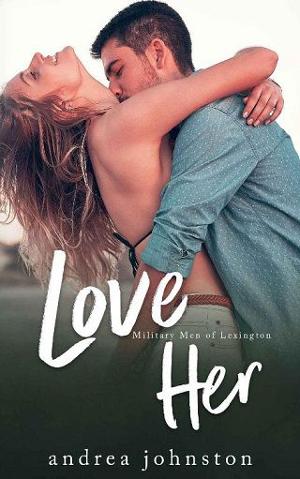 Love Her by Andrea Johnston