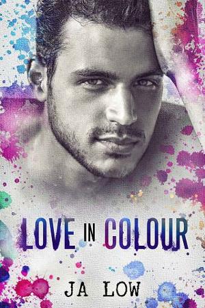 Love in Colour by JA Low