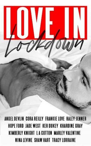 Love in Lockdown: An Anthology by Cora Reilly - online free at Epub