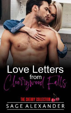 Love Letters from Cherrywood Falls by Sage Alexander