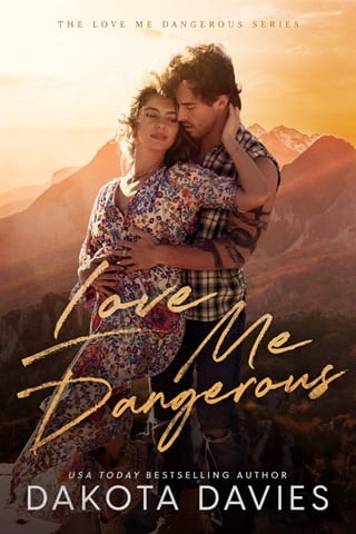 Love Me Dangerous by Dakota Davies