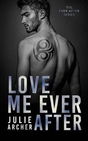 Love Me Ever After by Julie Archer