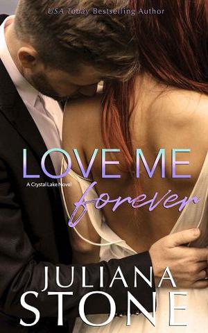 Love Me Forever by Juliana Stone