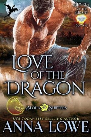 Love of the Dragon by Anna Lowe