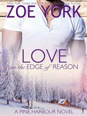 Love on the Edge of Reason by Zoe York