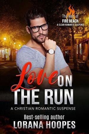Love on the Run by Lorana Hoopes
