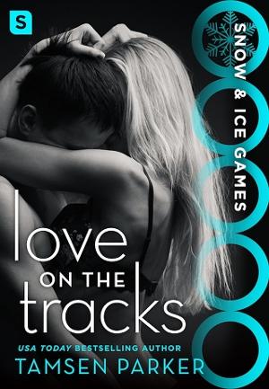 Love on the Tracks by Tamsen Parker