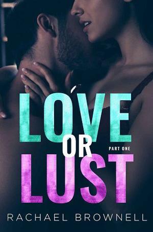 Love or Lust by Rachael Brownell