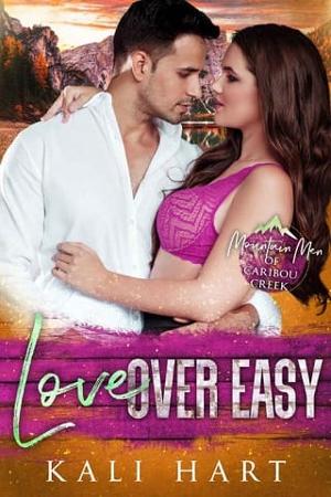 Love Over Easy by Kali Hart