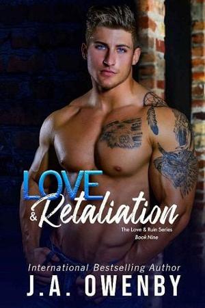 Love & Retaliation by J.A. Owenby