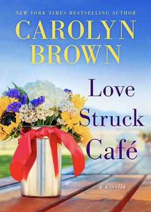 Love Struck Café by Carolyn Brown