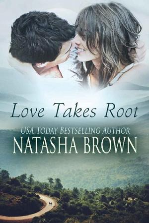 Love Takes Root by Natasha Brown