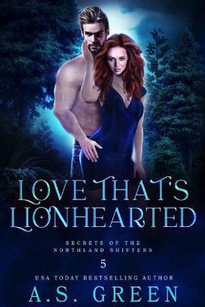 Love That’s Lionhearted by A.S. Green