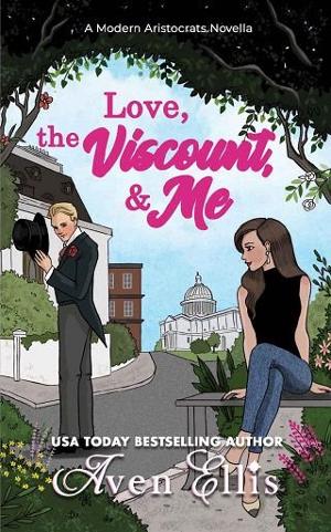 Love, the Viscount, & Me by Aven Ellis