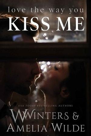 Love the Way You Kiss Me by W. Winters