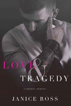 Love & Tragedy by Janice Ross