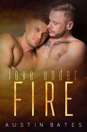 Love Under Fire by Austin Bates