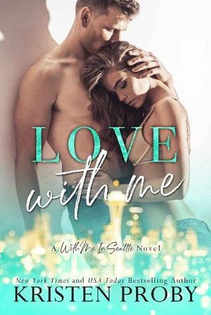 Love with Me by Kristen Proby