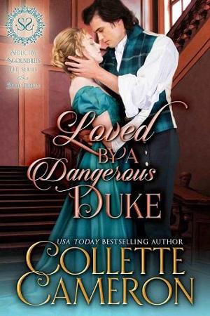 Loved by a Dangerous Duke by Collette Cameron