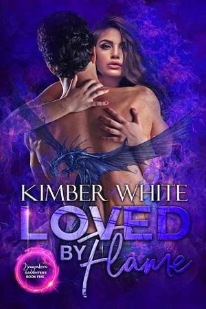 Loved By Flame by Kimber White