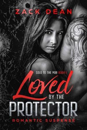 Loved By the Protector by Zack Dean