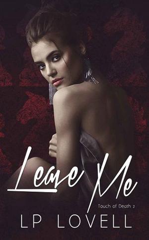 Leave Me by L.P. Lovell