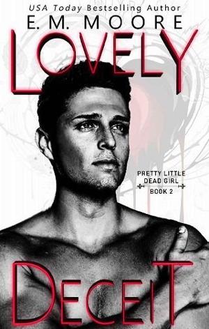 Lovely Deceit by E. M. Moore