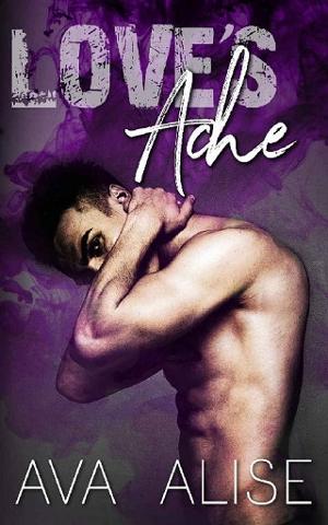 Love’s Ache by Ava Alise