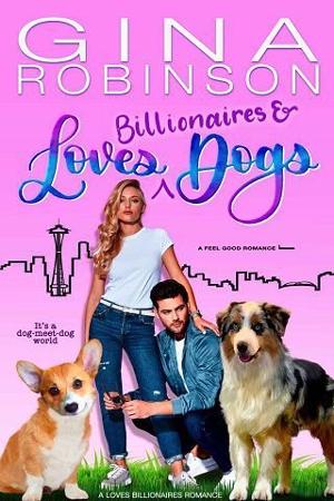 Loves Billionaires and Dogs by Gina Robinson