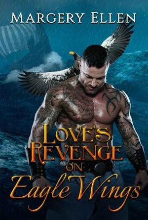 Love’s Revenge On Eagle Wing’s: Gunnar by Margery Ellen