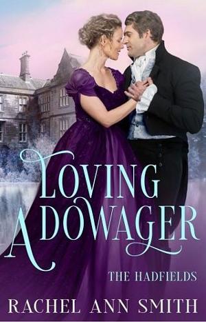 Loving a Dowager by Rachel Ann Smith