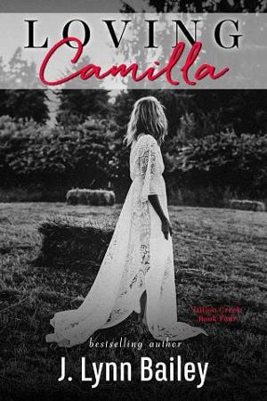Loving Camilla by J. Lynn Bailey