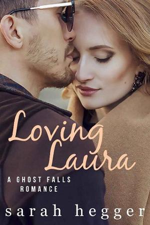 Loving Laura by Sarah Hegger