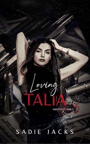 Loving Talia by Sadie Jacks