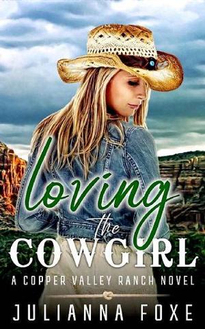 Loving the Cowgirl by Julianna Foxe