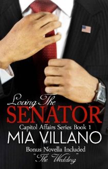 Loving The Senator by Mia Villano
