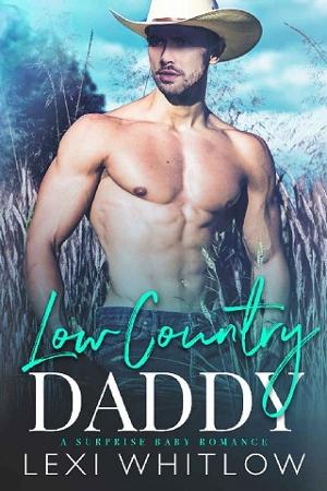 Low Country Daddy by Lexi Whitlow