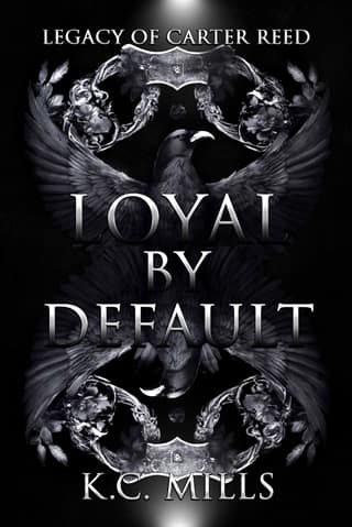 Loyal by Default: Legacy of Carter Reed by K.C. Mills