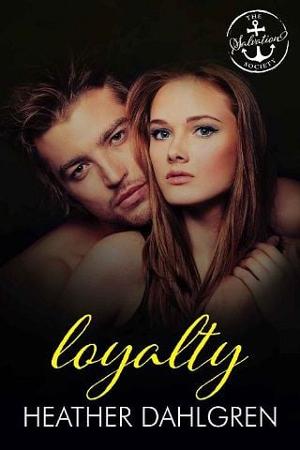 Loyalty by Heather Dahlgren