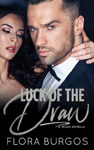 Luck of the Draw by Flora Burgos