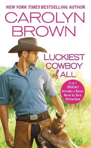 Luckiest Cowboy of All by Carolyn Brown
