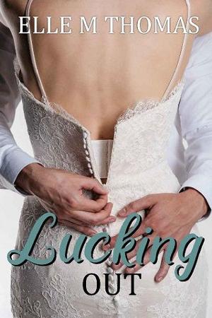 Lucking Out by Elle M Thomas