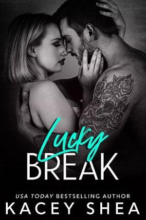 Lucky Break by Kacey Shea