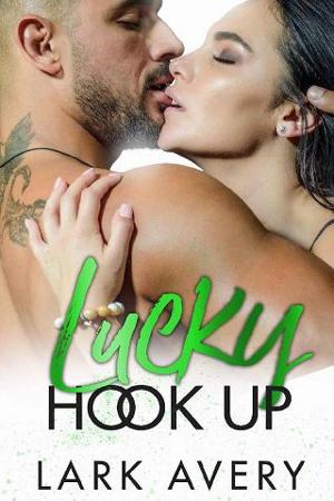Lucky Hook Up by Lark Avery