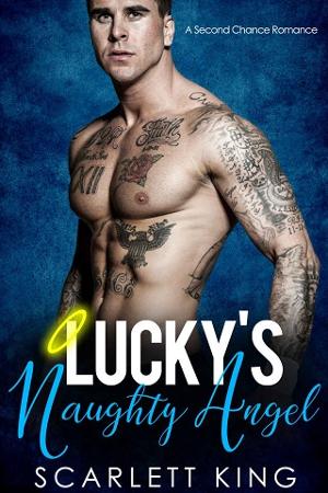Lucky’s Naughty Angel by Scarlett King