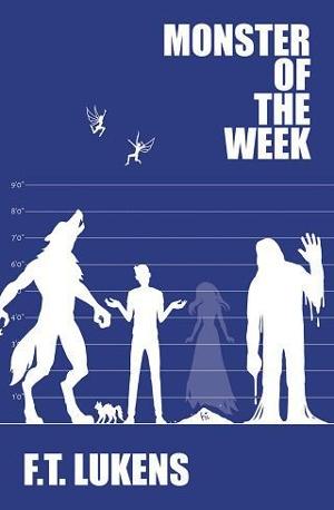 Monster of the Week by F.T. Lukens