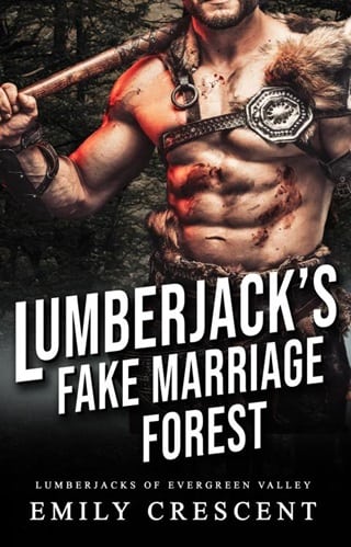 Lumberjack’s Fake Marriage Forest by Emily Crescent