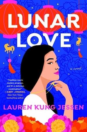 Lunar Love by Lauren Kung Jessen